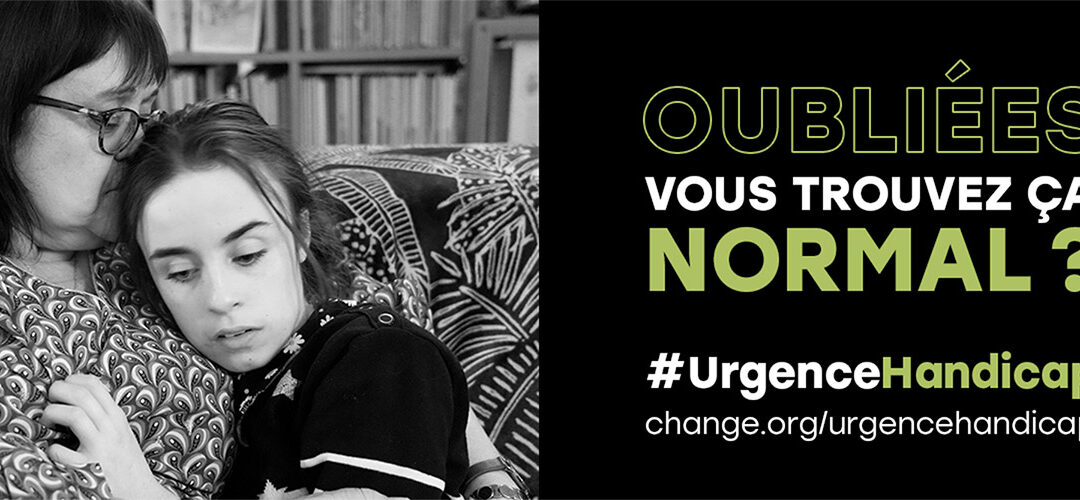 #UrgenceHandicap : nous réclamons des actes forts !