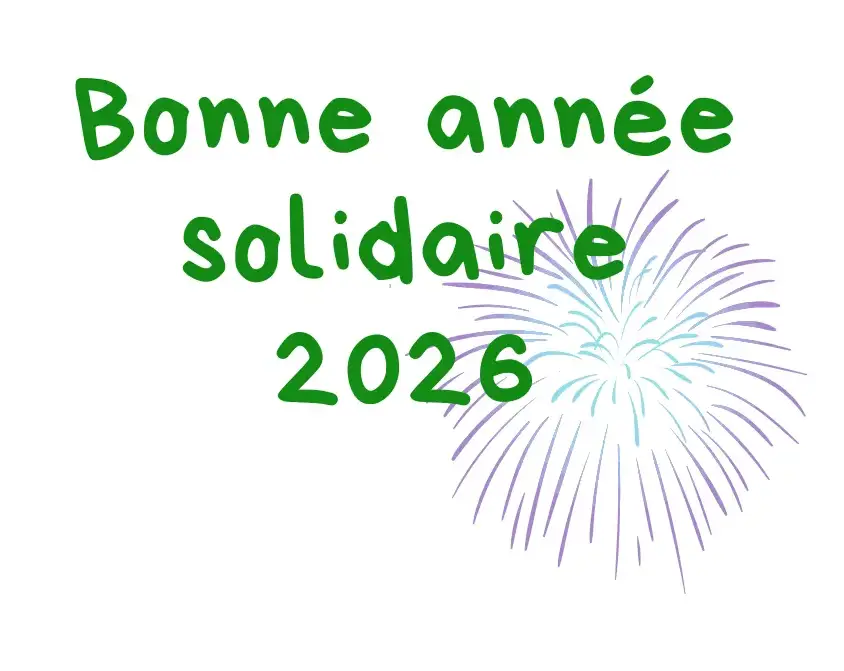 Bonne année solidaire 2026 !